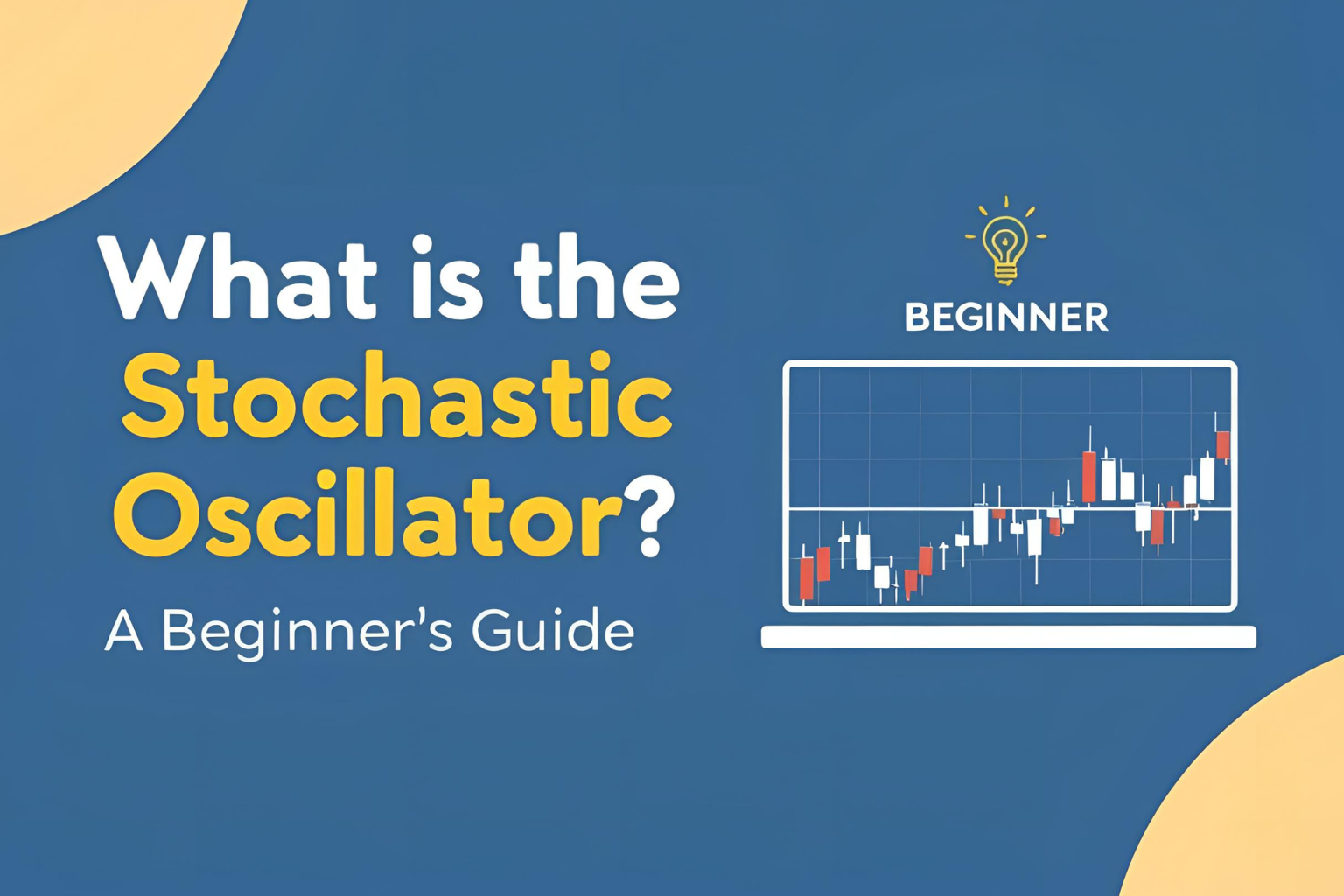 Stochastic Oscillator A Beginner’s Guide